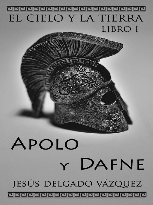 Title details for Apolo y Dafne by Jesús Delgado Vázquez - Available